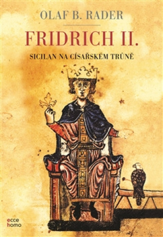 Book Fridrich II. Olaf B. Rader