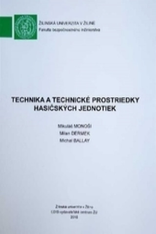Kniha Technika a technické prostriedky hasičských jednotiek Mikuláš Monoši