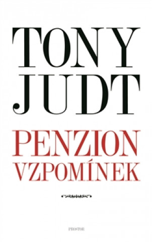 Carte Penzion vzpomínek Tony Judt