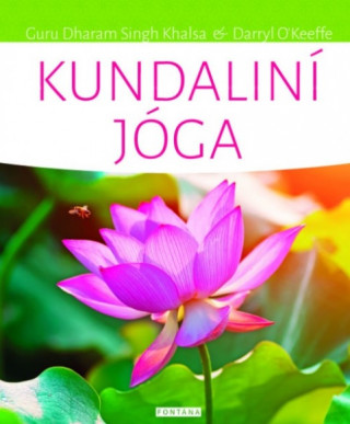 Book Kundaliní jóga Khalsa Dharam Singh