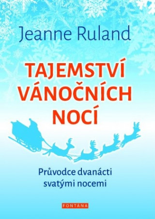 Книга Tajemství vánočních nocí Jeanne Ruland