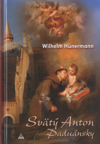 Book Svätý Anton Paduánsky Wilhelm Hünermann