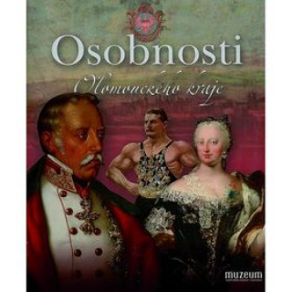 Knjiga Osobnosti Olomouckého kraje Renáta Fifková