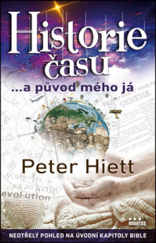 Könyv Historie času ...a původ mého já Peter Hiett