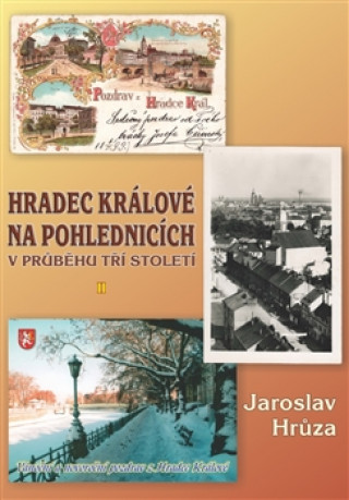 Book Hradec Králové na pohlednicích Jaroslav Hrůza