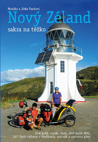Книга Nový Zéland sakra na těžko Monika Vackovi