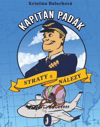 Carte Kapitán Padák. Straty a nálezy Kristína Baluchová