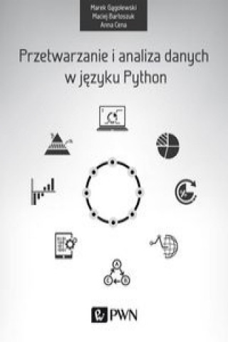 Knjiga Przetwarzanie i analiza danych w jezyku Python Gągolewski Marek