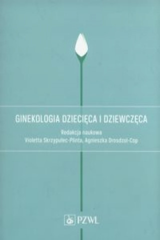 Knjiga Ginekologia dziecieca i dziewczeca. 