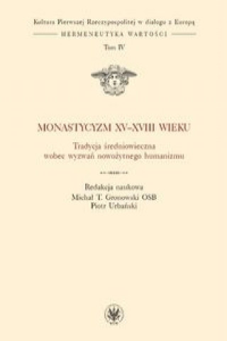 Книга Monastycyzm XV-XVIII w. 