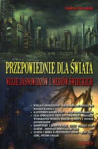 Libro Przepowiednie dla swiata Andrzej Sieradzki