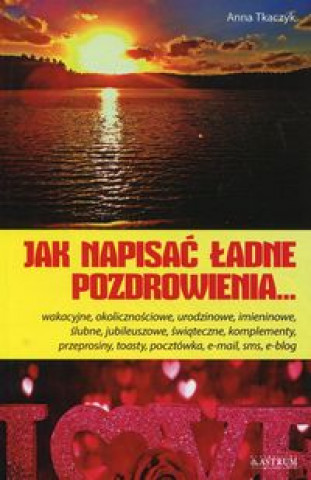 Libro Jak napisac ladne pozdrowienia Anna Tkaczyk