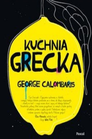 Книга Kuchnia Grecka George Calombaris