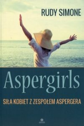 Kniha Aspergirls Simone Rudy