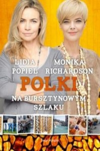 Könyv Polki na bursztynowym szlaku Monika Richardson