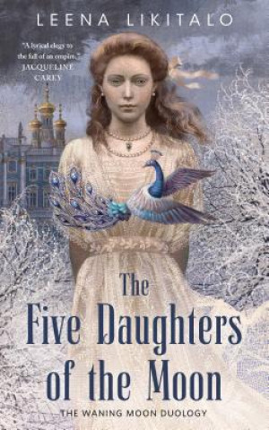 Könyv Five Daughters of the Moon Leena Likitalo