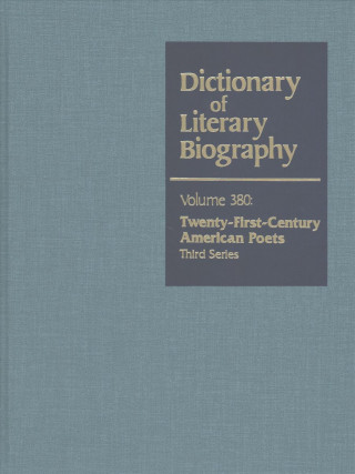 Carte Dlb 380: Twenty-First-Century American Poets Gale Cengage Learning
