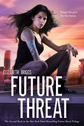 Carte Future Threat: 2 Elizabeth Briggs