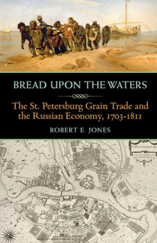 Kniha Bread upon the Waters Robert E. Jones