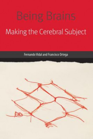 Kniha Being Brains Fernando Vidal