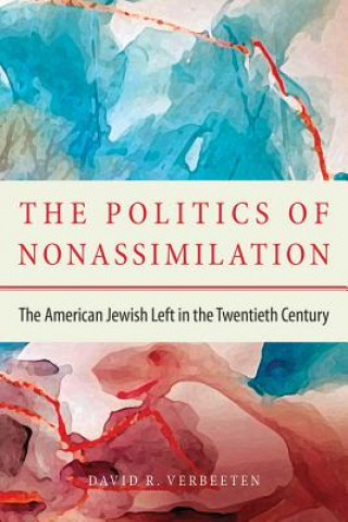 Книга Politics of Nonassimilation David Verbeeten