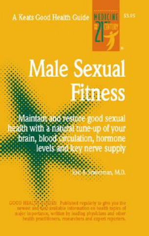 Kniha MALE SEXUAL FITNESS MALE SEXUA Eric Braverman
