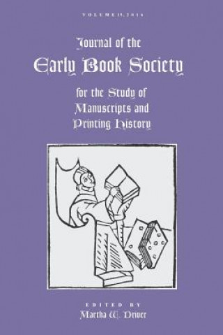 Carte Journal of the Early Book Society Vol. 19 Martha Driver