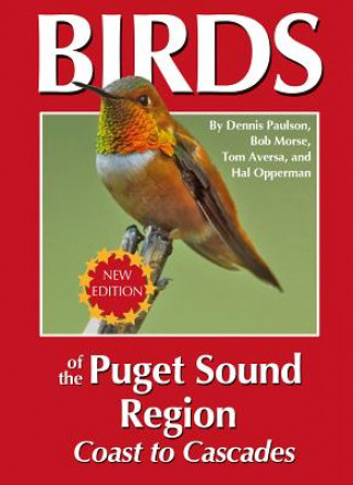 Kniha BIRDS OF THE PUGET SOUND REGIO Dennis Paulson