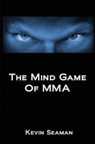 Buch MIND GAME OF MMA Kevin Seaman