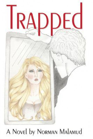 Knjiga Trapped Norman Malamud