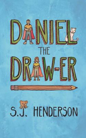 Kniha Daniel the Draw-er S. J. Henderson