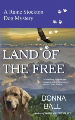 Könyv LAND OF THE FREE Donna Ball