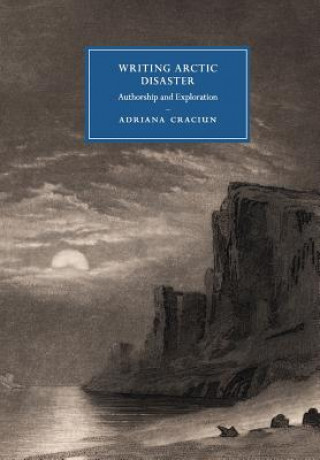 Book Writing Arctic Disaster Adriana Craciun