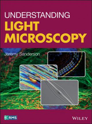 E-book Understanding Light Microscopy Jeremy Sanderson
