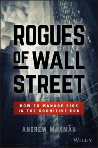 Carte Rogues of Wall Street Andrew Waxman