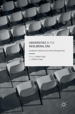 Kniha Universities in the Neoliberal Era Simten Cosar