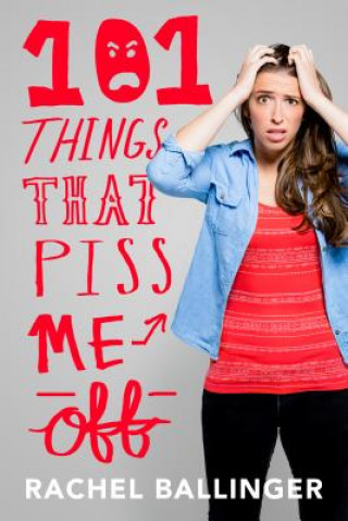 Könyv 101 Things That Piss Me Off Rachel Ballinger