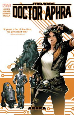 Könyv Star Wars: Doctor Aphra Vol. 1 Kieron Gillen