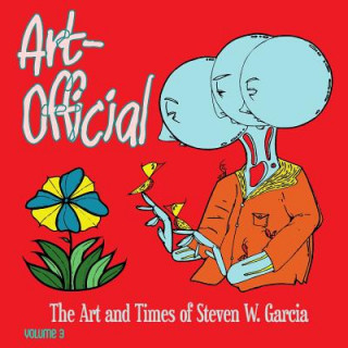 Buch Art-Official Vol. 3 Steven Garcia