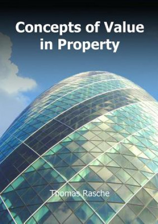 Kniha Concepts of Value in Property Thomas Rasche