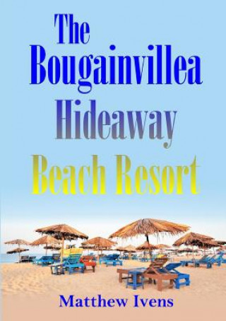 Carte Bougainvillea Hideaway Beach Resort Matthew Ivens