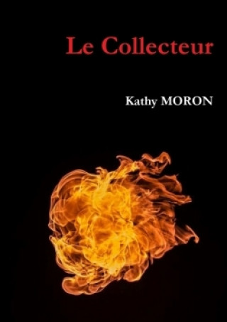 Kniha Collecteur Kathy Moron