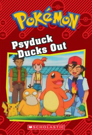 Kniha Psyduck Ducks Out (Pokémon: Chapter Book): Volume 15 S. E. Heller