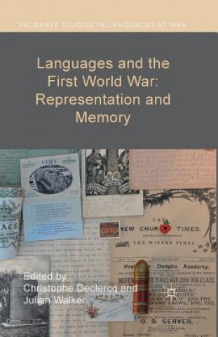 Book Languages and the First World War: Representation and Memory Christophe Declercq