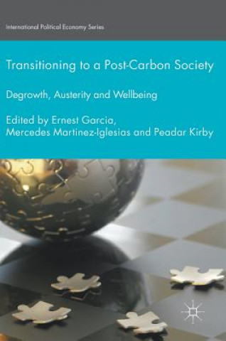 Könyv Transitioning to a Post-Carbon Society Ernest Garcia