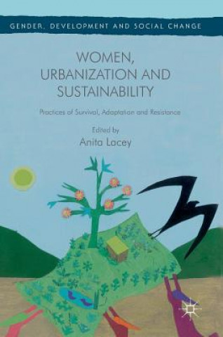 Book Women, Urbanization and Sustainability Anita Lacey