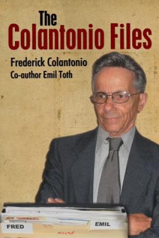 Book Colantonio Files Frederick a. Colantonio
