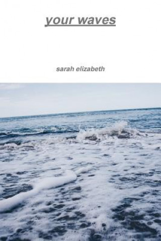 Book Your Waves Sarah Elizabeth