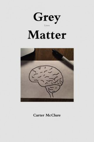 Kniha Grey Lines Matter Carter McClure