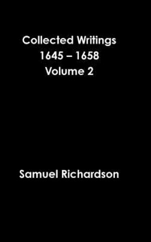 Könyv Collected Writings 1645 - 1658 Volume 2 Samuel Richardson